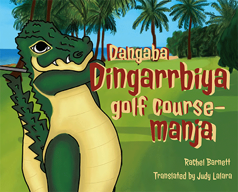 Dangaba Dingarrbiya Golf Course-manja